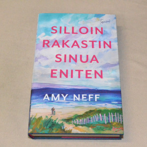 Amy Neff Silloin rakastin sinua eniten